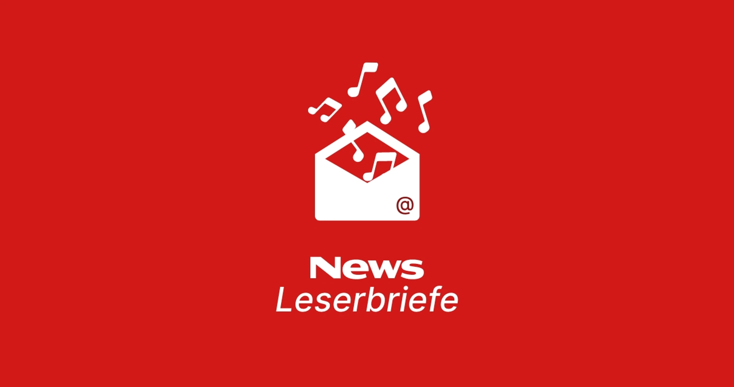 Leserbriefe zur NEWS-Kultur, März 2026