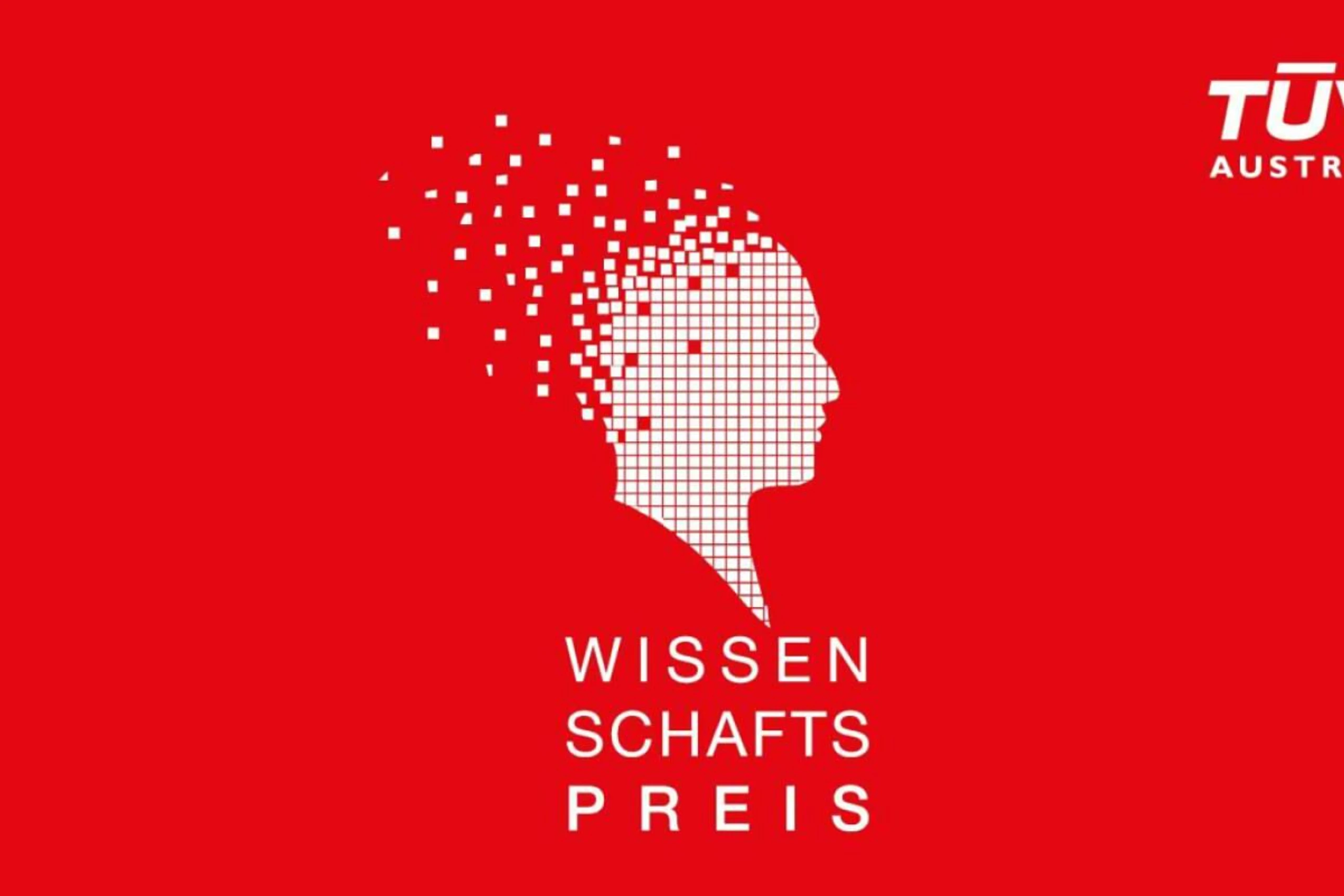 Der TÜV AUSTRIA Wissenschaftspreis prämiert herausragende wissenschaftliche Leistungen